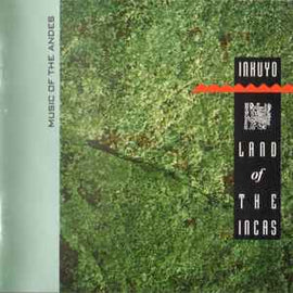 Inkuyo ‎– Land Of The Incas  (1990)     CD