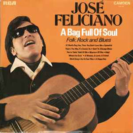 José Feliciano ‎– A Bag Full Of Soul  (1970)