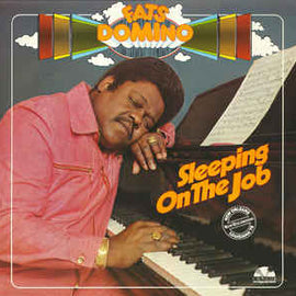 Fats Domino ‎– Sleeping On The Job  (1979)