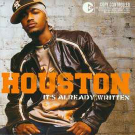 Houston ‎– It's Already Written  (2004)     CD