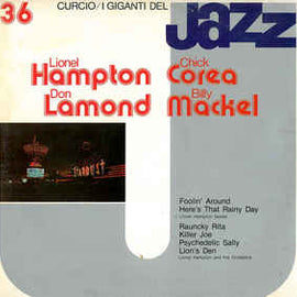 Lionel Hampton, Chick Corea, Don Lamond, Billy Mackel ‎– I Giganti Del Jazz Vol. 36