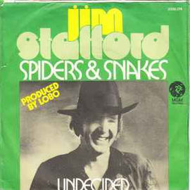 Jim Stafford ‎– Spiders & Snakes  (1973)     7"