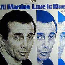 Al Martino ‎– Love Is Blue  (1968)