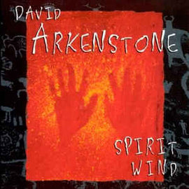 David Arkenstone ‎– Spirit Wind  (1997)