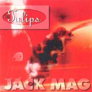 The Tulips* ‎– Jack Mag  (1993)     CD