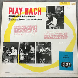 Jacques Loussier / Christian Garros / Pierre Michelot ‎– Play Bach N°1  (1961)