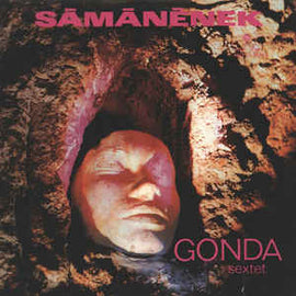 Gonda Sextet* ‎– Sámánének  (1976)