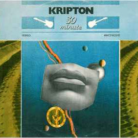 Kripton* ‎– 30 Minute  (1988)