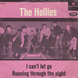 The Hollies ‎– I Can't Let Go / Running Through The Night  (1966)