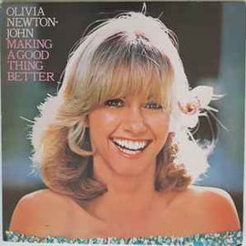 Olivia Newton-John ‎– Making A Good Thing Better  (1977)