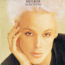 Brigitte Nielsen ‎– Every Body Tells A Story  (1987)