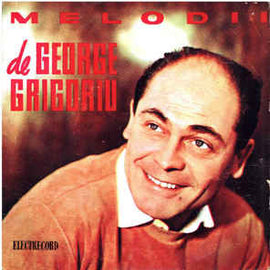 George Grigoriu ‎– Melodii De George Grigoriu  (1960)