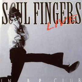 Soul Fingers* ‎– Live In B.P. Club  (2003)