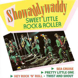 Showaddywaddy ‎– Sweet Little Rock & Roller