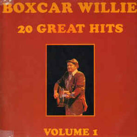 Boxcar Willie ‎– 20 Great Hits - Volume 1  (1982)