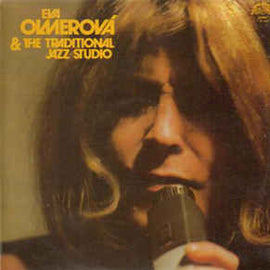 Eva Olmerová & The Traditional Jazz Studio* ‎– Eva Olmerová & The Traditional Jazz Studio  (1975)