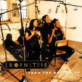 Brownstone ‎– From The Bottom Up  (1994)     CD