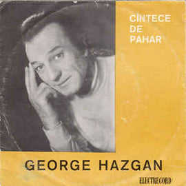 George Hazgan ‎– Cîntece De Pahar  (1975)