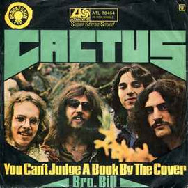 Cactus – You Can't Judge A Book By The Cover  (1971)