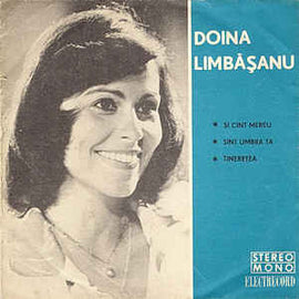 Doina Limbășanu ‎–  Și Cînt Mereu ∗ Sînt Umbra Ta ∗ Tinerețea  (1975)