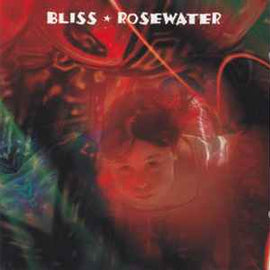 Bliss ‎– Rosewater  (1995)      CD