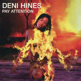 Deni Hines ‎– Pay Attention  (1998)     CD