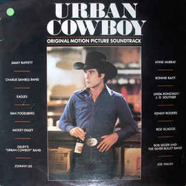 Various ‎– Urban Cowboy (Original Motion Picture Soundtrack)  (1980)