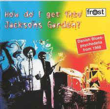 Jacksons Garden ‎– How Do I Get Into Jacksons Garden  (2002)