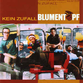 Blumentopf ‎– Kein Zufall  (1997)