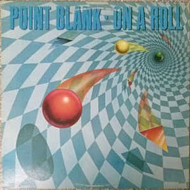 Point Blank ‎– On A Roll  (1982)