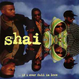 Shai ‎– ...If I Ever Fall In Love  (1992)     CD