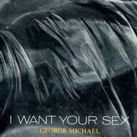 George Michael ‎– I Want Your Sex  (1987)     7"