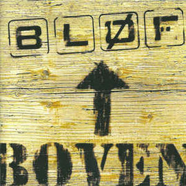 Bløf ‎– Boven  (1999)