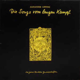 Alexander Lipping ‎– Die Songs Vom Langen Kampf  (1989)