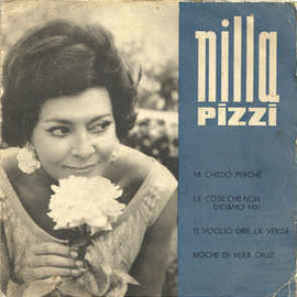 Nilla Pizzi ‎– Mi Chiedo Perche' / Le Cose Che Non Diciamo Mai / Ti Voglio Dire La Verita / Noche Di Vera Cruz  (1968)