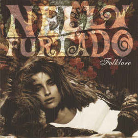 Nelly Furtado ‎– Folklore  (2003)