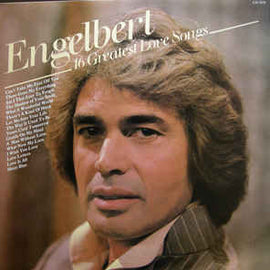 Engelbert Humperdinck ‎– 16 Greatest Love Songs  (1984)