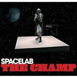 Spacelab ‎– The Champ  (2009)     CD