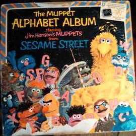 The Muppets From Sesame Street* ‎– The Muppet Alphabet Album  (1971)