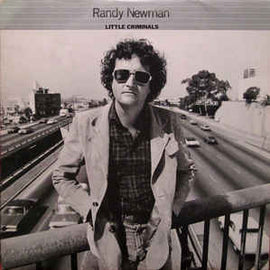 Randy Newman ‎– Little Criminals  (1977)