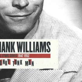 Hank Williams ‎– Honky Tonk Man  (2008)