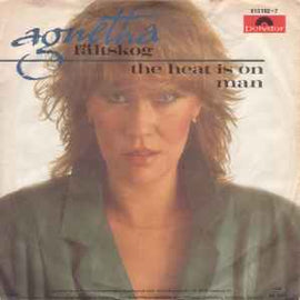 Agnetha Fältskog ‎– The Heat Is On / Man  (1983)