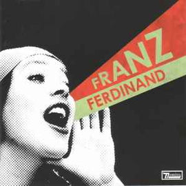 Franz Ferdinand ‎– You Could Have It So Much Better  (2005)      CD