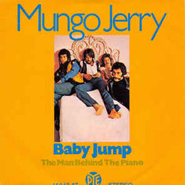 Mungo Jerry ‎– Baby Jump  (1971)     7"