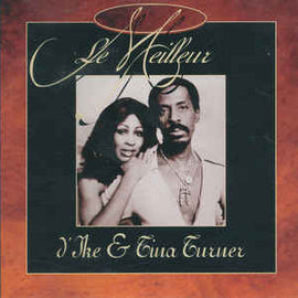 Ike & Tina Turner ‎– Le Meilleur D'Ike & Tina Turner  (1994)