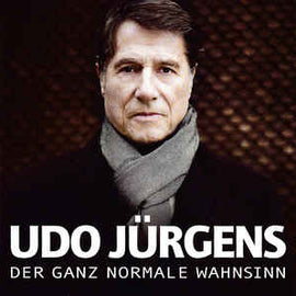 Udo Jürgens ‎– Der Ganz Normale Wahnsinn  (2011)