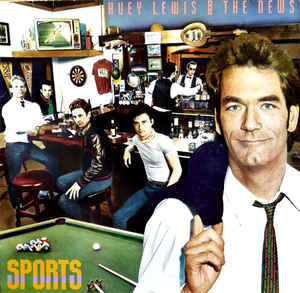 Huey Lewis And The News* ‎– Sports  (1983)