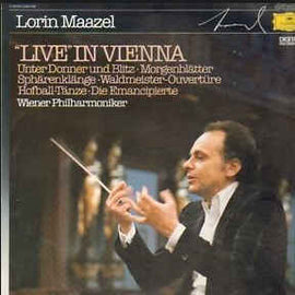 Lorin Maazel - Wiener Philharmoniker ‎– "Live" In Vienna  (1983)