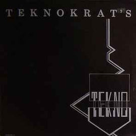 Teknokrat's ‎– Tekno  (1989)