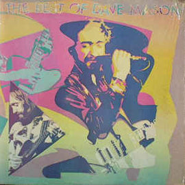 Dave Mason ‎– The Best Of Dave Mason (1981)